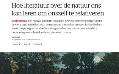 Hoe literatuur over de natuur ons kan leren om onszelf te relativeren